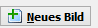 1. Neues Bild hinzufügen