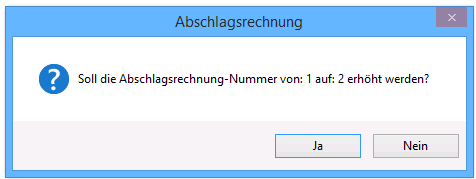 1. Erhöhung der Abschlagsrechnungs-Nummer