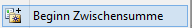 1. Beginn Zwischensumme